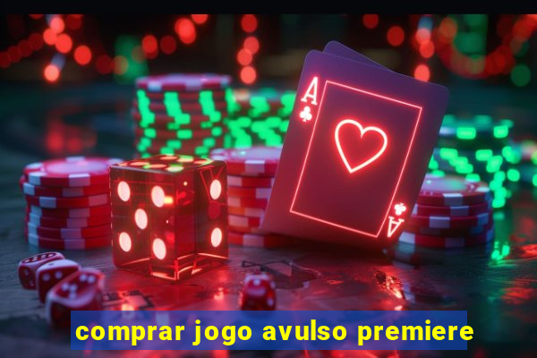 comprar jogo avulso premiere